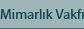 Mimarlýk Vakfý