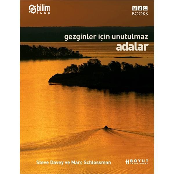 GEZGÝNLER ÝÇÝN UNUTULMAZ ADALAR