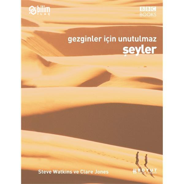 GEZGÝNLER ÝÇÝN UNUTULMAZ ÞEYLER