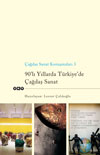 ÇAÐDAÞ SANAT KONUÞMALARI III / 90'LI YILLARDA TÜRKÝYE'DE ÇAÐDAÞ SANAT