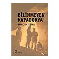 BÝLÝNMEYEN KAPADOKYA