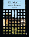 ELMALI VE YÖRESEL MÝMARLIÐI 