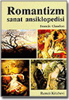 ROMANTÝZM SANAT ANSÝKLOPEDÝSÝ