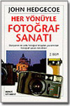 HER YÖNÜYLE FOTOÐRAF SANATI