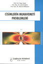 CÝSÝMLERÝN MUKAVEMETÝ PROBLEMLERÝ