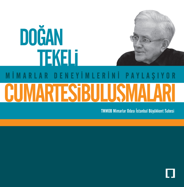 CUMARTESÝ BULUÞMALARI / DOÐAN TEKELÝ