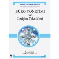 BÜRO YÖNETÝMÝ VE ÝLETÝÞÝM TEKNÝKLERÝ