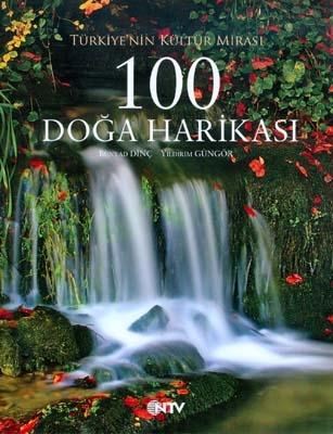 100 DOÐA HARÝKASI / TÜRKÝYE'NÝN KÜLTÜR MÝRASI