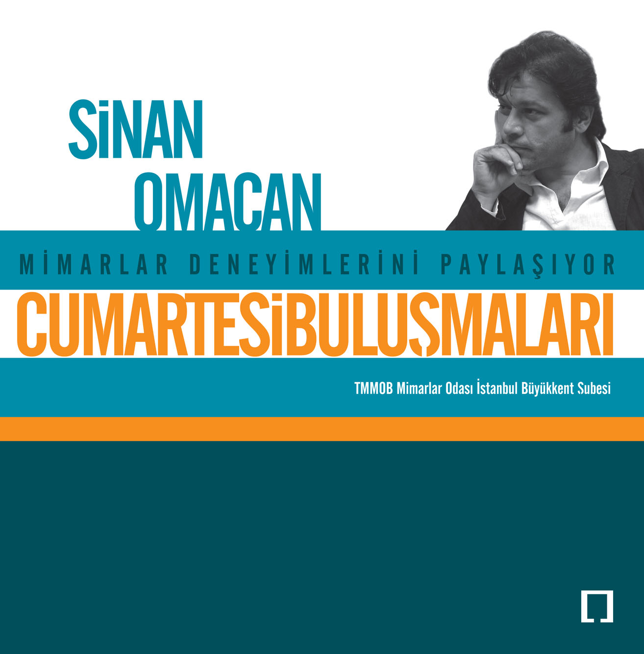CUMARTESÝ BULUÞMALARI / SÝNAN OMACAN