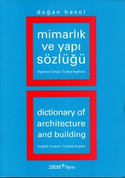 MÝMARLIK VE YAPI SÖZLÜÐÜ / 2 DÝLDE