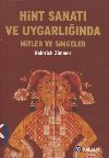 HÝNT SANATI VE UYGARLIÐINDA MÝTLER VE SÝMGELER