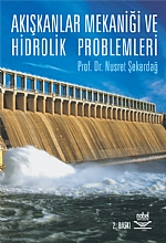 AKIÞKANLAR MEKANÝÐÝ VE HÝDROLÝK PROBLEMLERÝ