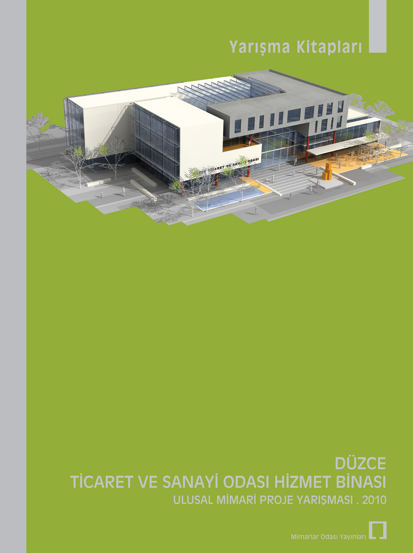 DÜZCE TÝCARET VE SANAYÝ ODASI HÝZMET BÝNASI