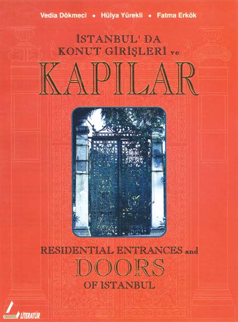 Ýstanbul?da Konut Giriþleri ve Kapýlar