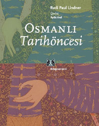 OSMANLI TARÝH ÖNCESÝ
