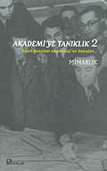 Akademi'ye Tanýklýk 2; Mimarlýk